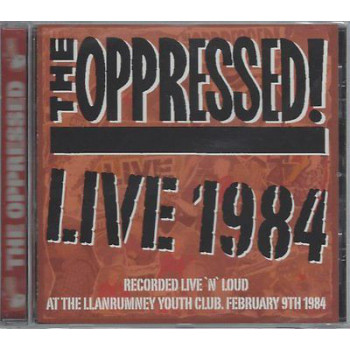 The Oppressed - Live 1984 CD The Oppressed - Live 1984 CD