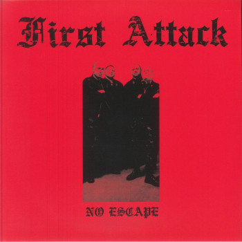FIRST ATTACK - No Escape 12" Clear vinyl FIRST ATTACK - No Escape 12" Clear vinyl