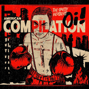 Various Oi! - The Spotty Herbert: American Oi! Compilation LP + 34 page zine