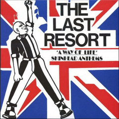The Last Resort - A Way Of Life/Skinhead Anthems 12" LP Ltd colour vinyl The Last Resort - A Way Of Life/Skinhead Anthems 12" LP Ltd colour vinyl