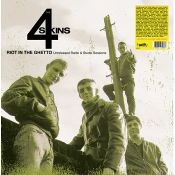 The 4 Skins - Riot In The Ghetto: Unreleased Radio & Studio Sessions 12" LP The 4 Skins - Riot In The Ghetto: Unreleased Radio & Studio Sessions 12" LP