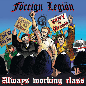 Foreign Legion - Always Working Class 12" LP Yellow vinyl Foreign Legion - Always Working Class 12" LP Yellow vinyl