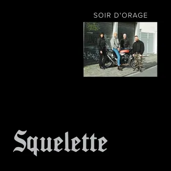 SQUELETTE - Soir D'Orage 12" MLP NEW SQUELETTE - Soir D'Orage 12" MLP NEW