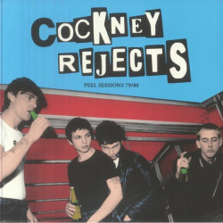 The Cockney Rejects - Peel Sessions 79/80 LP The Cockney Rejects - Peel Sessions 79/80 LP