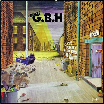 GBH - City Baby Attacked By Rats 12" LP Colour vinyl