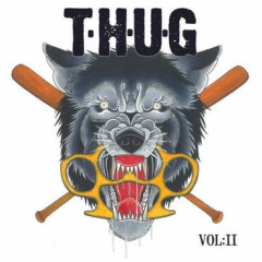 THUG - VOL II 12" LP