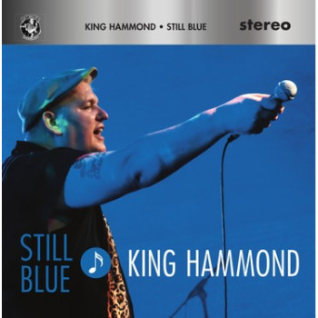 King Hammond - Still Blue 12" LP King Hammond - Still Blue 12" LP