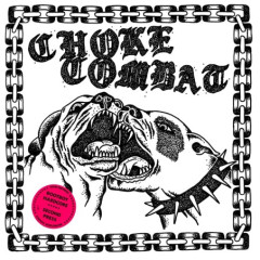 Choke Combat - S/T 12" LP Choke Combat - S/T 12" LP