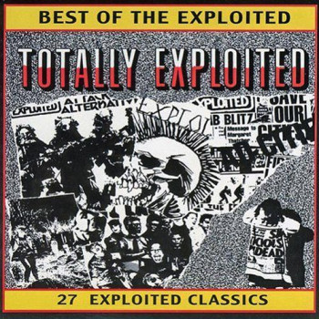 The Exploited - Totally Exploited 12" LP Electric Blue Vinyl The Exploited - Totally Exploited 12" LP Electric Blue Vinyl