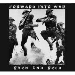Forward Into War - Born And Bred 12" LP Different colour vinyl Forward Into War - Born And Bred 12" LP Different colour vinyl