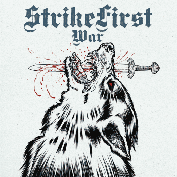Strikefirst - War 12" LP Black vinyl or splatter colour vinyl Strikefirst - War 12" LP Black vinyl or splatter colour vinyl