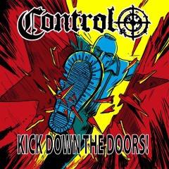Control - Kick Down The Doors! 12" LP 