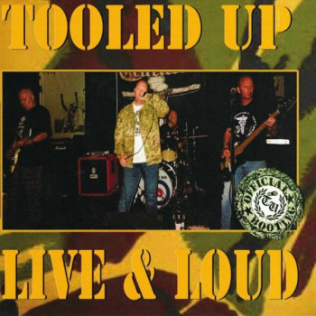 Tooled Up - Live & Loud CD