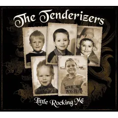The Tenderizers - Little Rockin Me CD Digipack NEW The Tenderizers - Little Rockin Me CD Digipack NEW